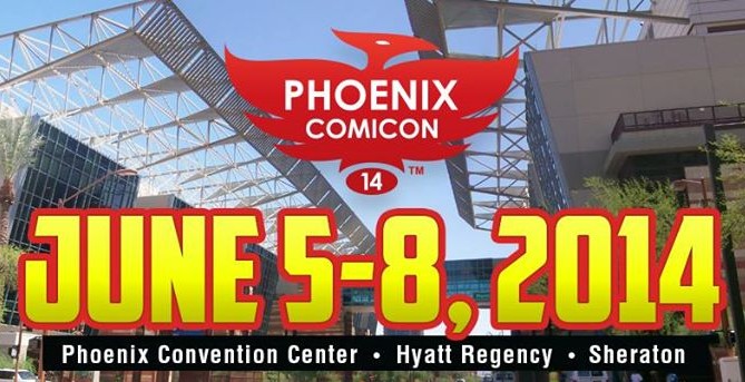 Top Ten Reasons to go to Phoenix Comicon&nbsp;2014