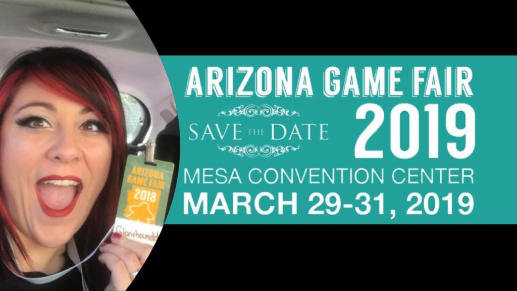 Arizona Game Fair 2019 Convention&nbsp;Preview