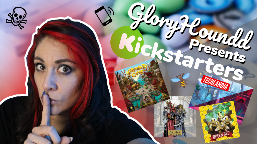 I’d back that Kickstarter with Queen Bee, Techlandia, Merchants Cove, Division: Throne Room