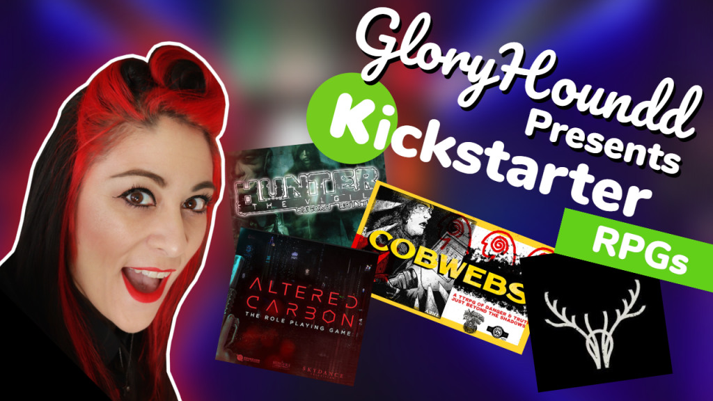 RPG Kickstarters – Altered Carbon: The Role-Playing Game, Cobwebs, Trophy RPG and Hunter the Vigil: Second Edition!