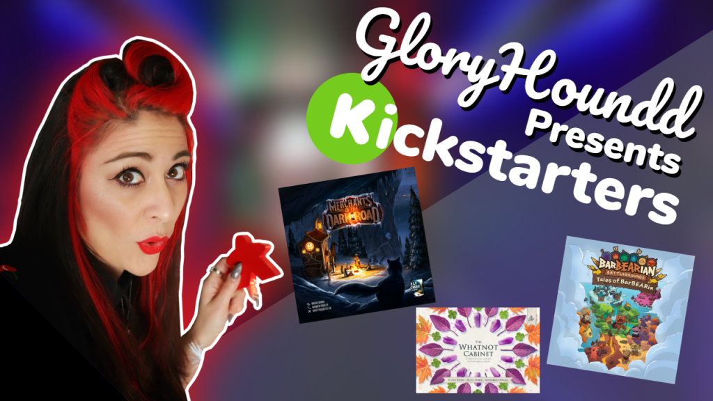 I’d back that Kickstarter with Merchants of the Dark Road, The Whatnot Cabinet and Tales of&nbsp;BarBEARia!