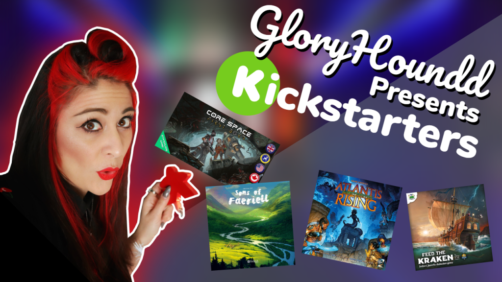 I’d back that Kickstarter with Sons of Faeriell, Core Space: First Born, Feed the Kraken and Atlantis Rising:&nbsp;Monstrosities!