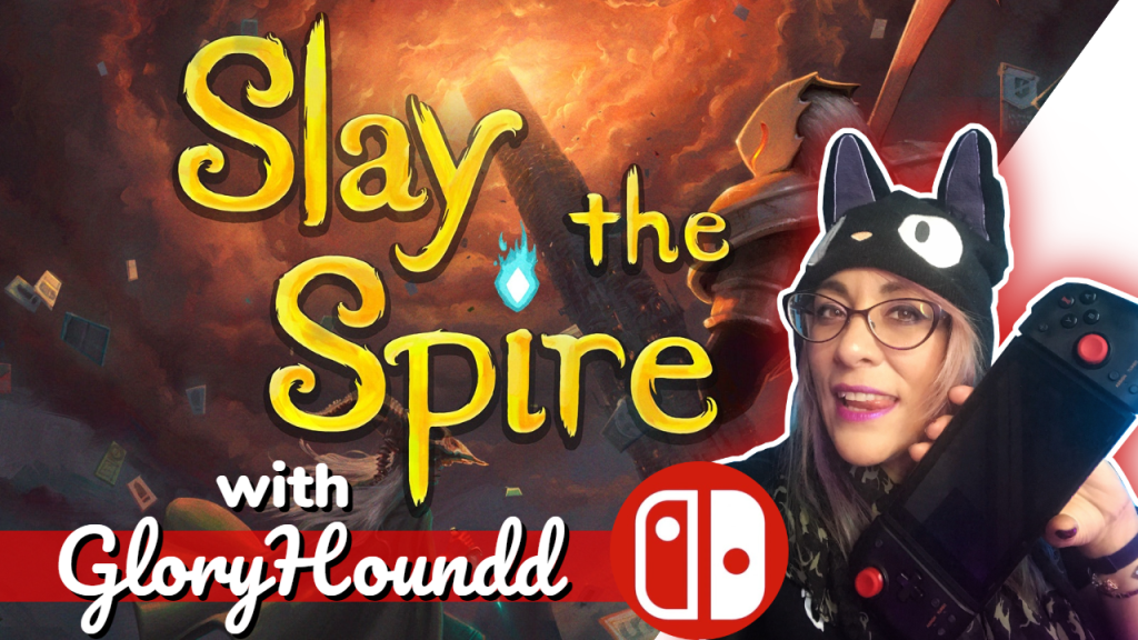 Slay the Spire with&nbsp;GloryHoundd