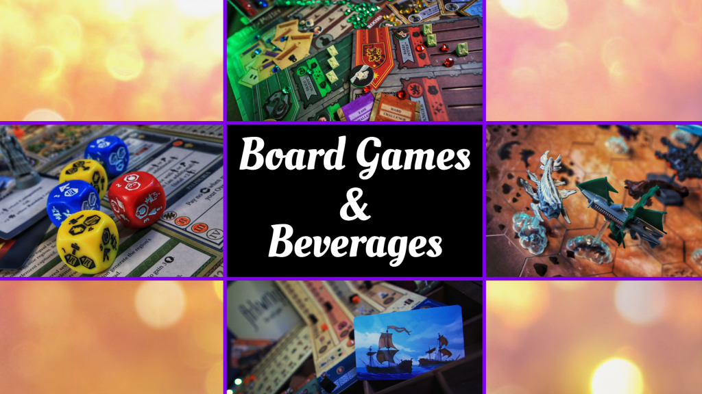 What we Played this Week 2/23 – Board Games and&nbsp;Beverages!